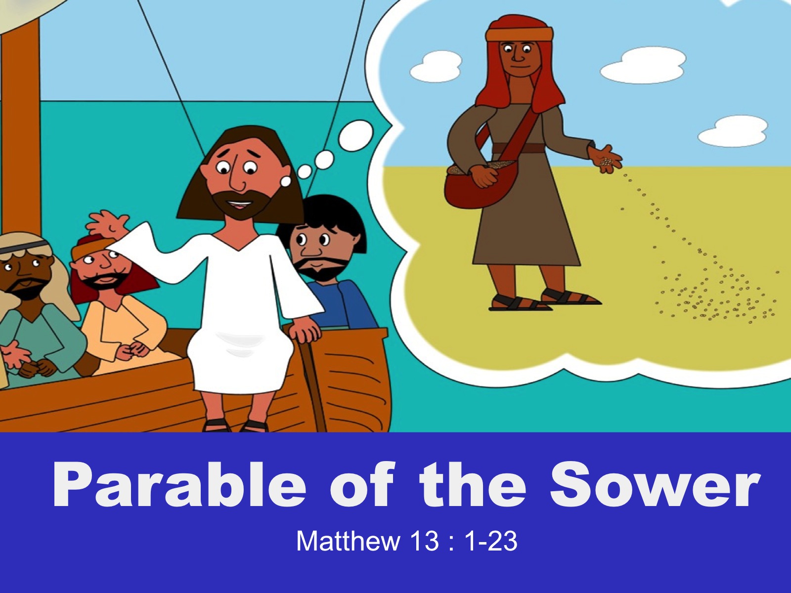 Parable Of The Sower (Matthew 13:1-23) | Journey With My LORD